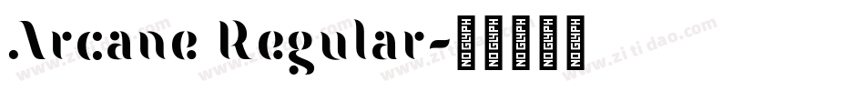 Arcane Regular字体转换